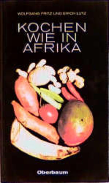 Kochen wie in Afrika
