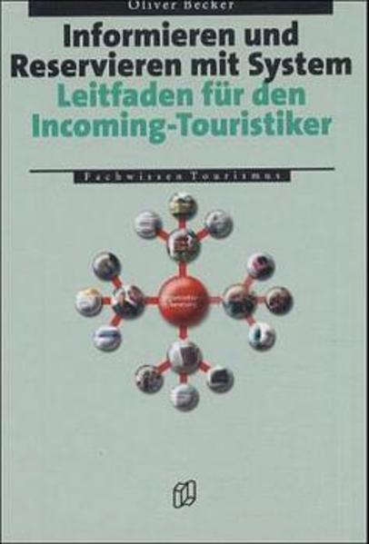 Informieren und Reservieren mit System