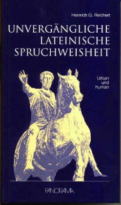 Unvergängliche Lateinische Spruchweisheit