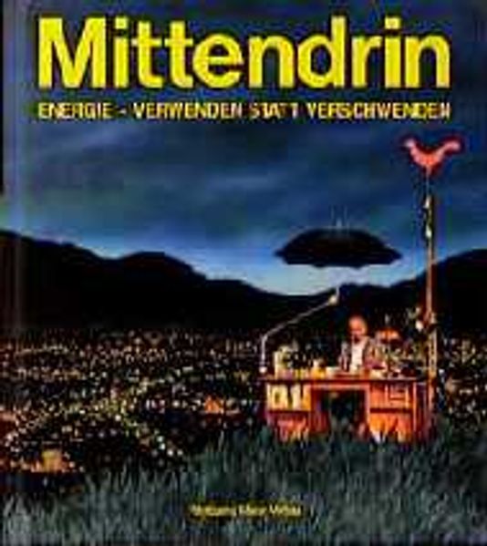 Energie - verwenden statt verschwenden
