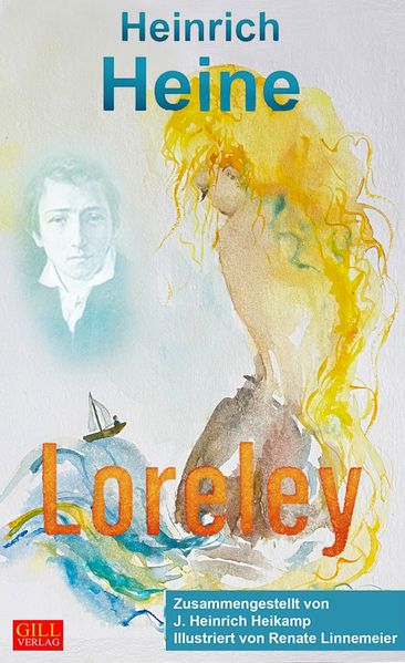 Loreley und weitere Nachdichtungen deutscher Märchen
