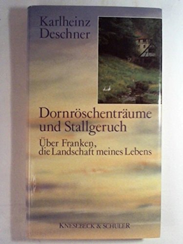 Dörnröschenträume und Stallgeruch