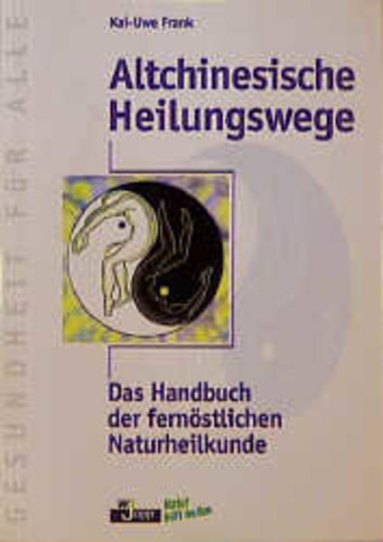 Altchinesische Heilungswege
