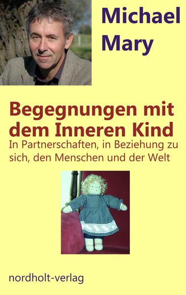 Begegnungen mit den Inneren Kind