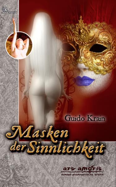 Masken der Sinnlichkeit