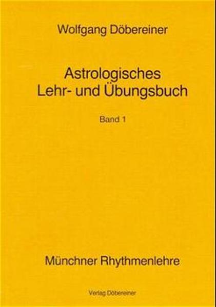 Astrologisches Lehr- und Übungsbuch