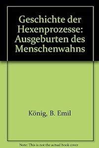 Geschichte der Hexenprozesse