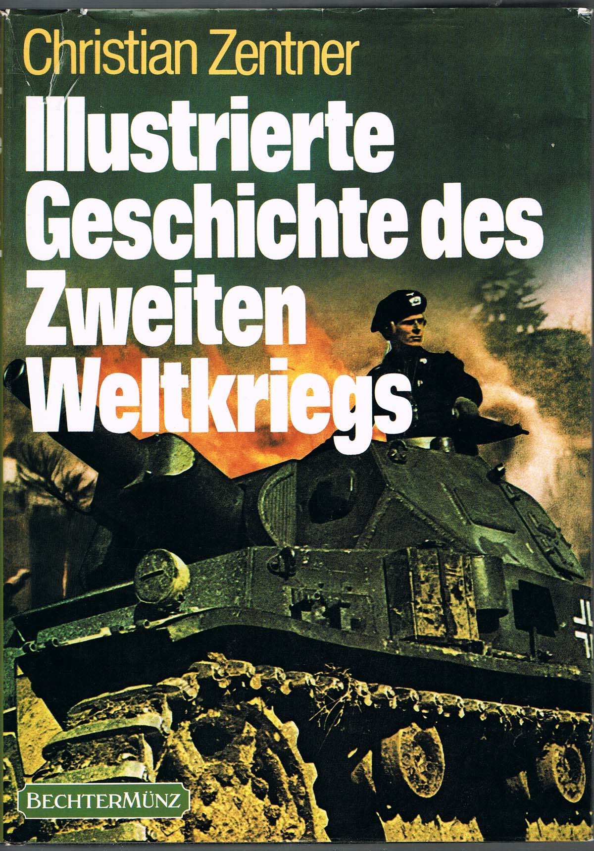 Illustrierte Geschichte des zweiten Weltkrieges
