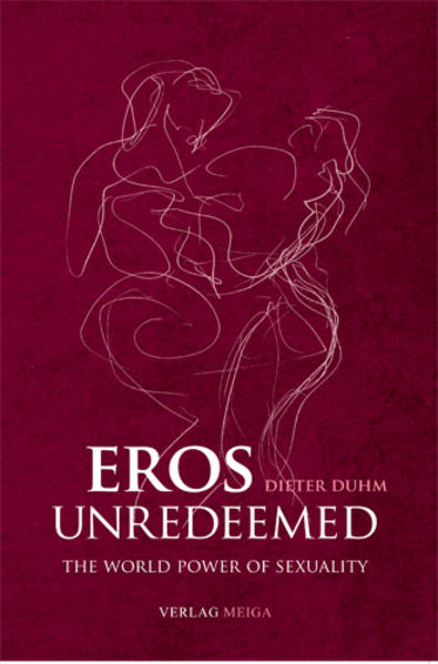 Eros Unredeemed