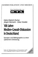 100 Jahre Medien-Gewalt-Diskussion in Deutschland
