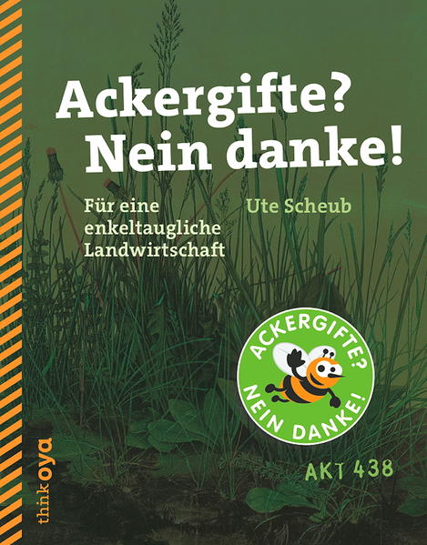 Ackergifte? Nein danke!