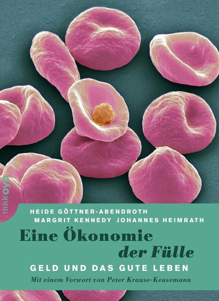 Eine Ökonomie der Fülle