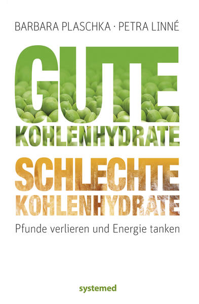 Gute Kohlenhydrate – schlechte Kohlenhydrate