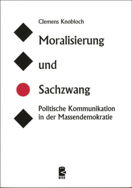 Moralisierung und Sachzwang