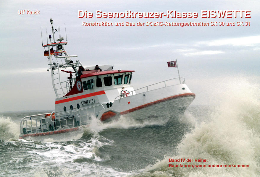 Die Seenotkreuzer-Klasse EISWETTE