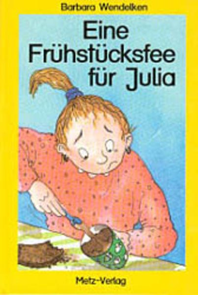 Eine Frühstücksfee für Julia