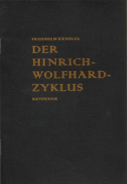 Der Hinrich-Wolfhard-Zyklus
