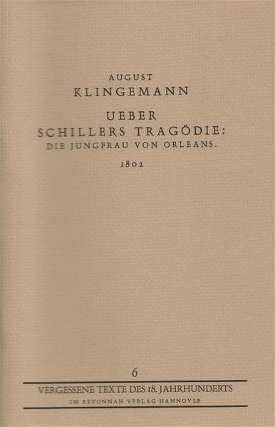 Über Schillers Tragödie: Die Jungfrau von Orleans