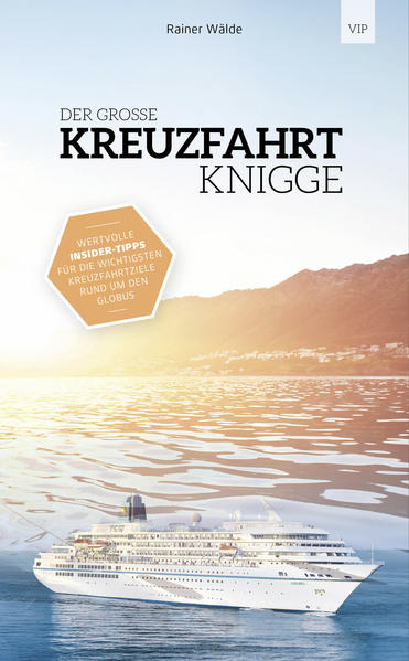 Der Grosse Kreuzfahrt Knigge 