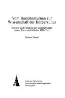 Vom Burschenturnen zur Wissenschaft der Körperkultur