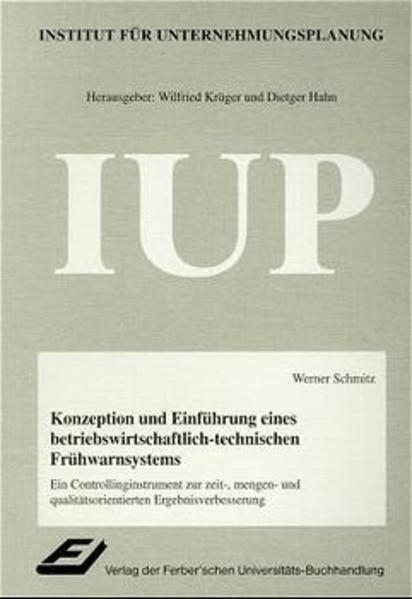 Konzeption und Einführung eines betriebswirtschaftlich-technischen Frühwarnsystems