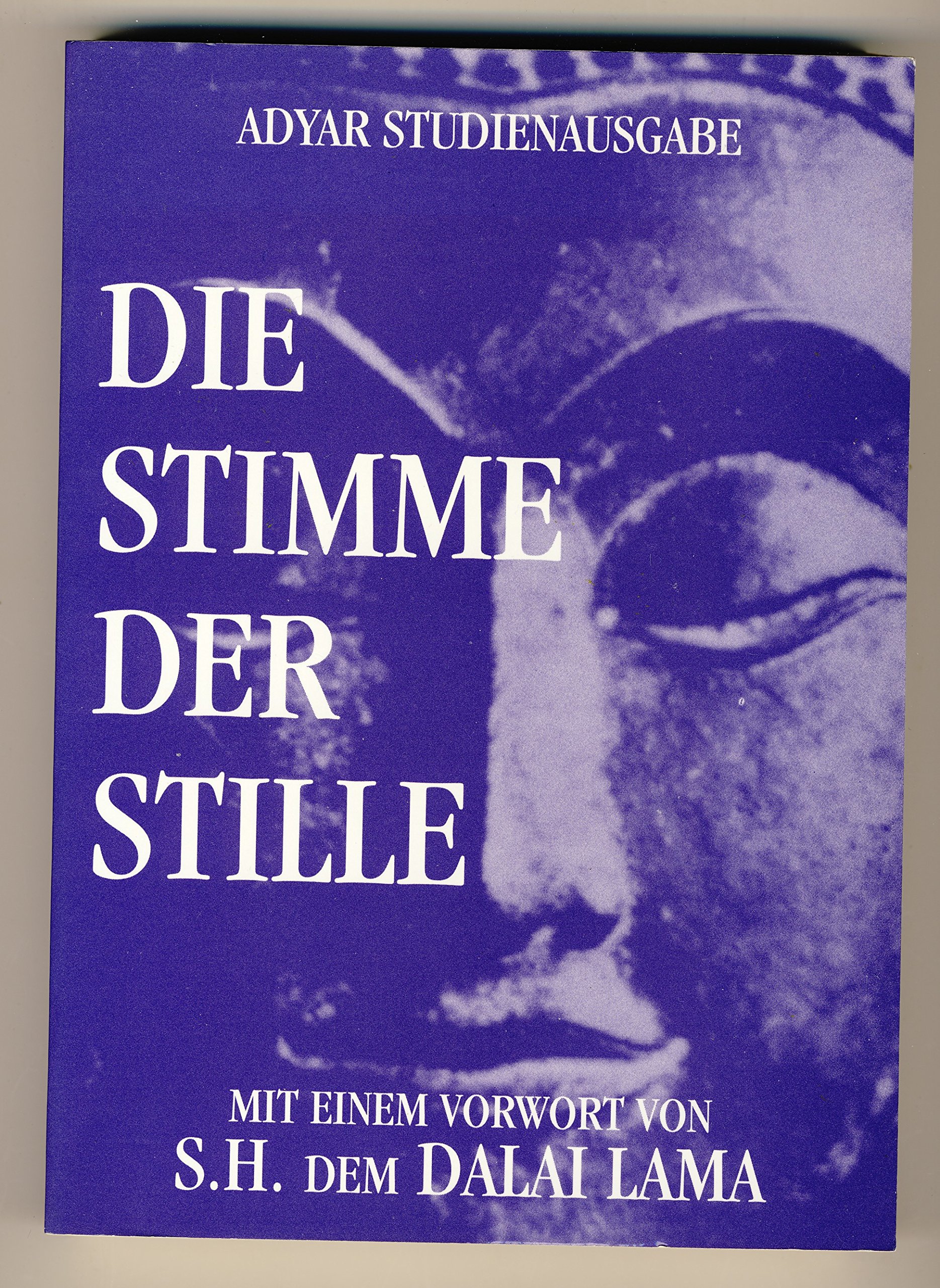 Die Stimme der Stille - Auszüge aus dem "Buch der goldenen Regeln"
