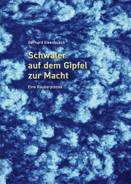 Schwäler auf dem Gipfel zur Macht