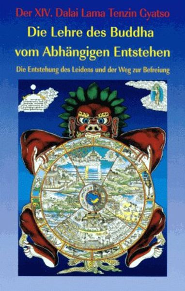 Die Lehre des Buddha vom abhängigen Entstehen