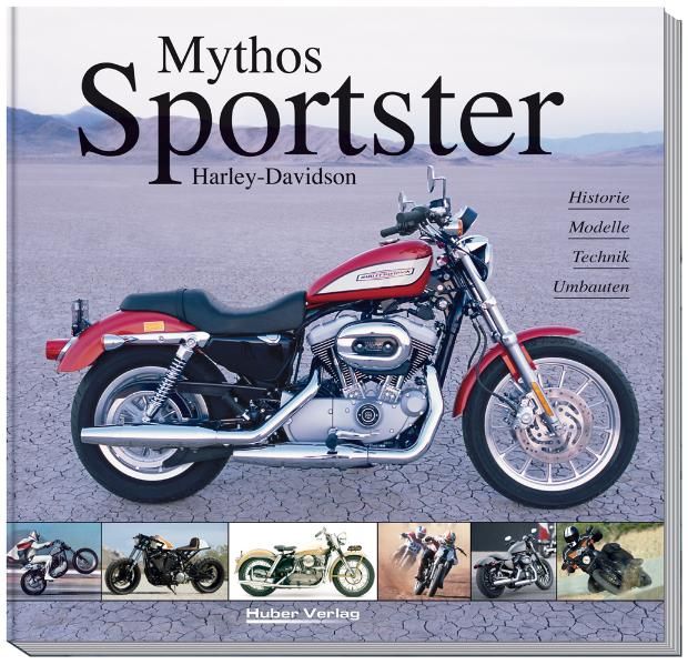 Mythos Harley-Davidson Sportster (2. Auflage)