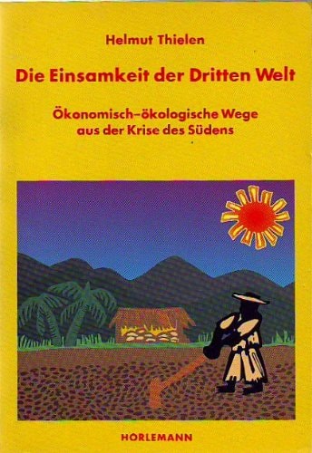 Die Einsamkeit der Dritten Welt