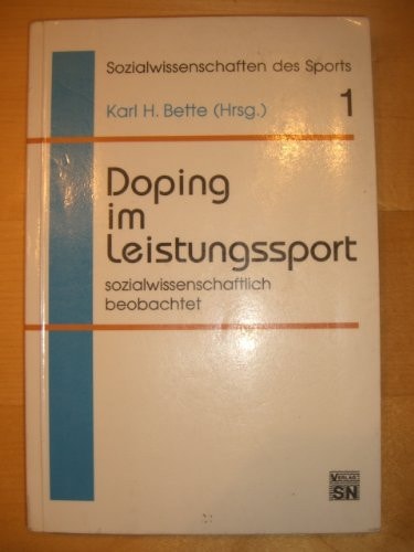 Doping im Leistungssport - sozialwissenschaftlich betrachtet