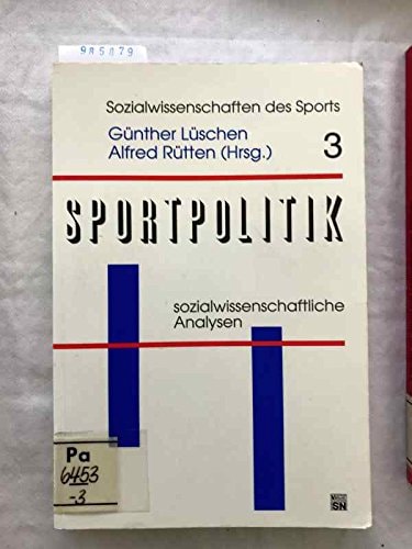 Sportpolitik - Sozialwissenschaftliche Analysen