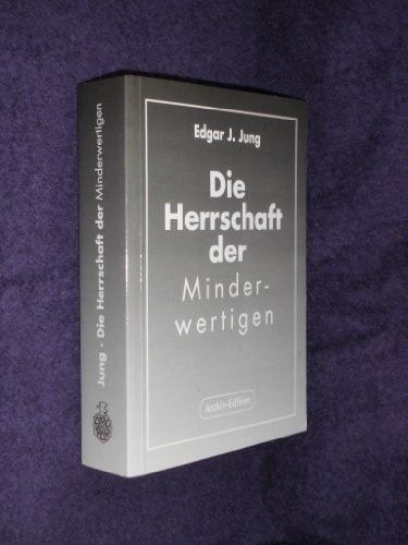 Die Herrschaft der Minderwertigen