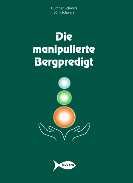 Die manipulierte Bergpredigt