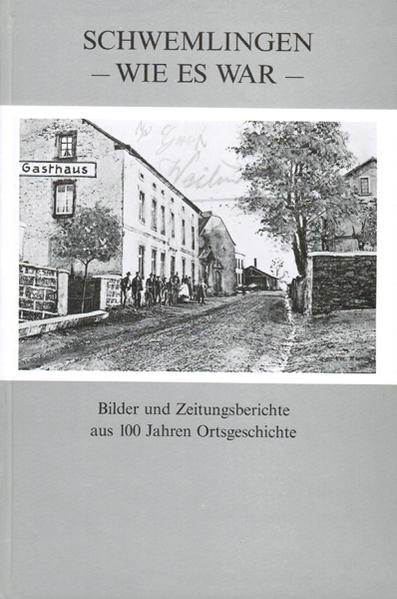 Schwemlingen - wie es war