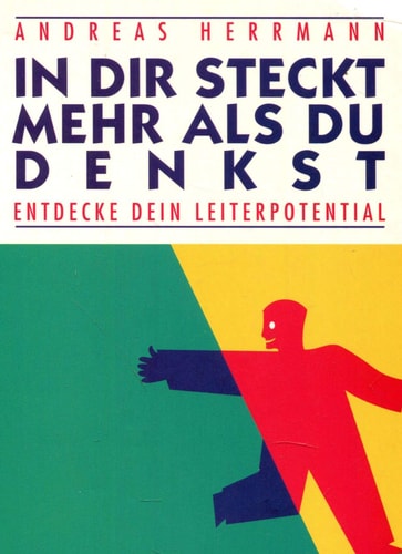 In Dir steckt mehr als du denkst