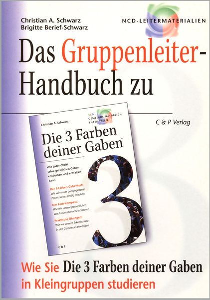 Das Gruppenleiter-Handbuch zu "Die 3 Farben deiner Gaben"