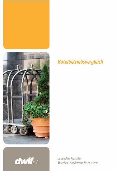 Hotelbetriebsvergleich 2008 Sonderreihe 76 / 2010