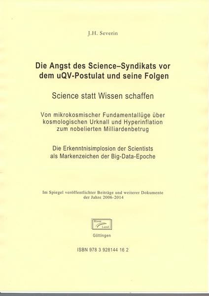 Die Angst des Science-Syndikats vor dem uQV-Postulat und seine Folgen