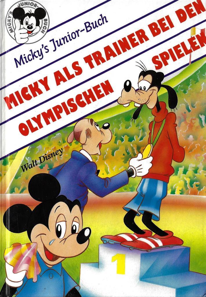 Micky's Junior-Buch / Micky als Trainer bei den Olympischen Spielen