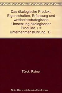 Das ökologische Produkt