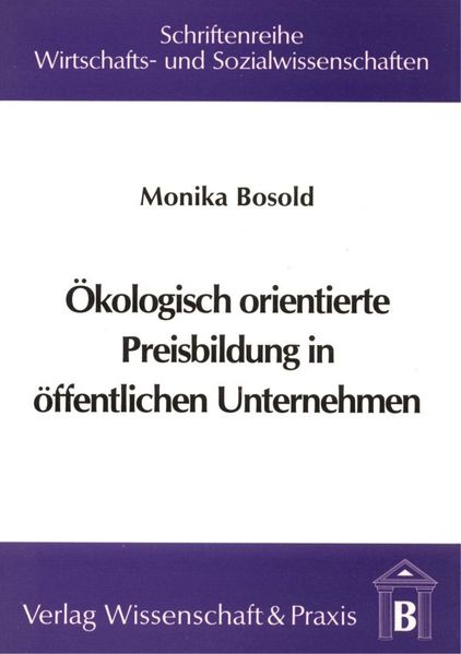 Ökologisch orientierte Preisbildung in öffentlichen Unternehmen.