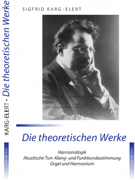 Sigfrid Karg-Elert: Die theoretischen Werke