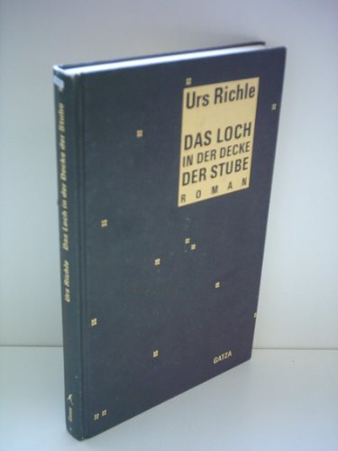 Das Loch in der Decke der Stube