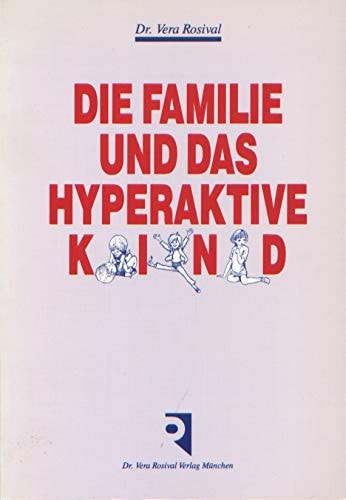 Die Familie und das hyperaktive Kind