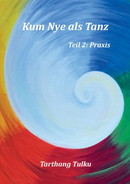 Kum Nye als Tanz Teil 2