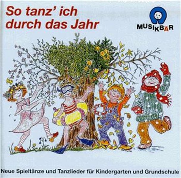 So tanz' ich durch das Jahr