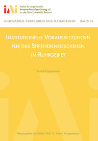 Institutionelle Voraussetzungen für das Stipendiengeschehen im Ruhrgebiet