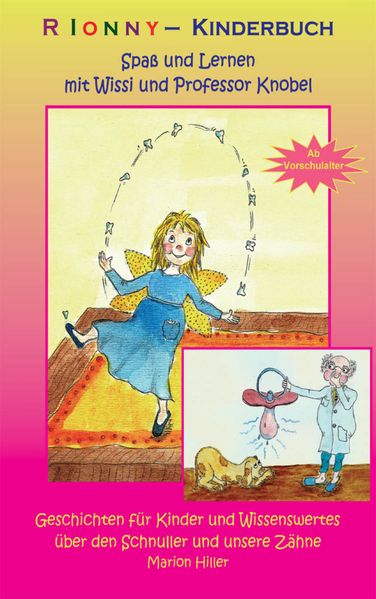 RIONNY-Kinderbuch, Was macht eigentlich die Zahnfee mit den Zähnen?