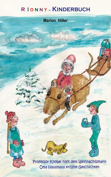 RIONNY-Kinderbuch, Professor Knobel hilft dem Weihnachtsmann